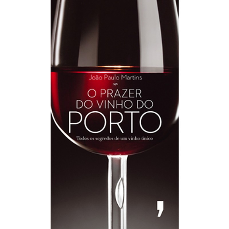 The Pleasure Of Port Wine